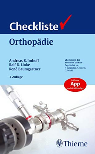 Checkliste Orthopädie: Inklusive App und 40 Videoclips (Checklisten Medizin)