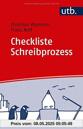 Checkliste Schreibprozess: Ihr Weg zum guten Text: Punkt für Punkt