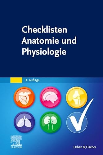Checklisten Anatomie und Physiologie von Urban & Fischer Verlag/Elsevier GmbH