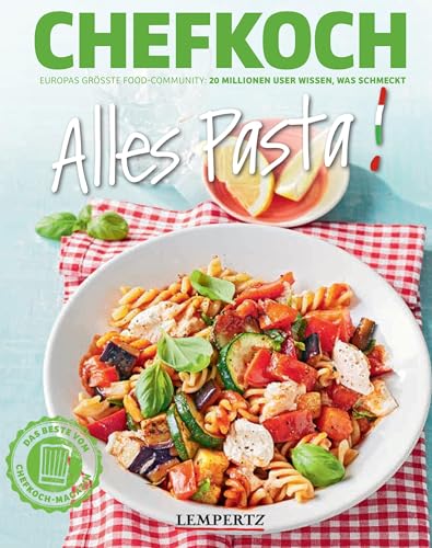 CHEFKOCH: Alles Pasta!