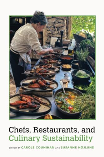 Chefs, Restaurants, and Culinary Sustainability (Food and Foodways) von University of Arkansas Press