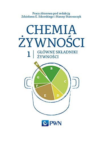 Chemia zywnosci Tom 1: Główne składniki żywności