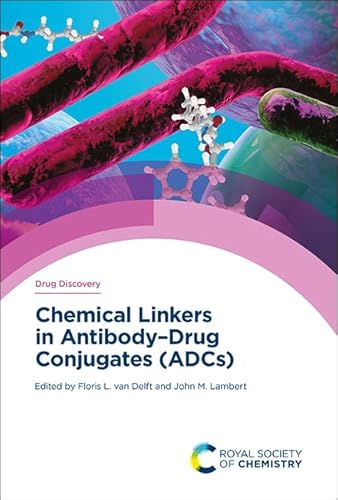 Chemical Linkers in Antibody-drug Conjugates - Adcs (ISSN)