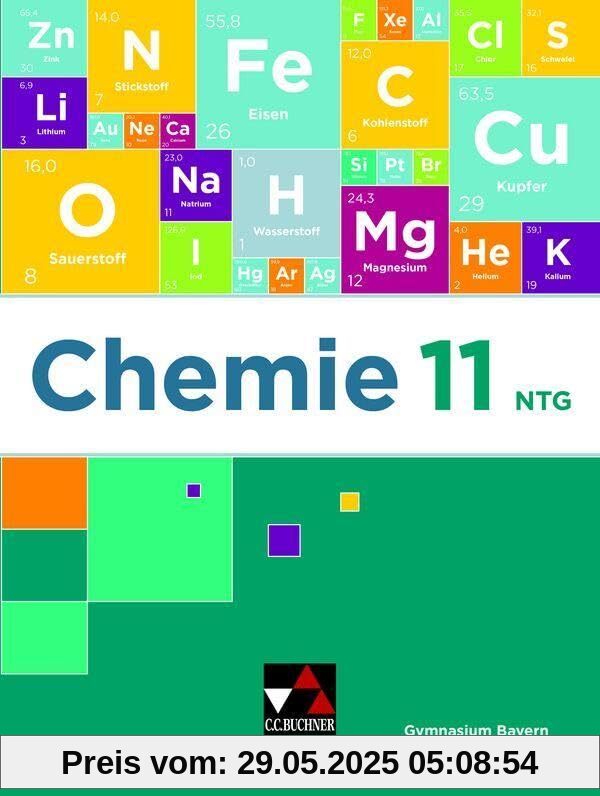 Chemie Bayern – Sek II / Chemie Bayern 11 NTG: Chemie für die 11. Jahrgangsstufe an naturwissenschaftlich-technologischen Gymnasien Chemie Bayern – Sek II / Chemie Bayern 11 NTG: Chemie für die 11. Jahrgangsstufe an naturwissenschaftlich-technologischen Gymnasien