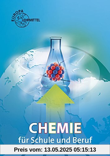Chemie für Schule und Beruf