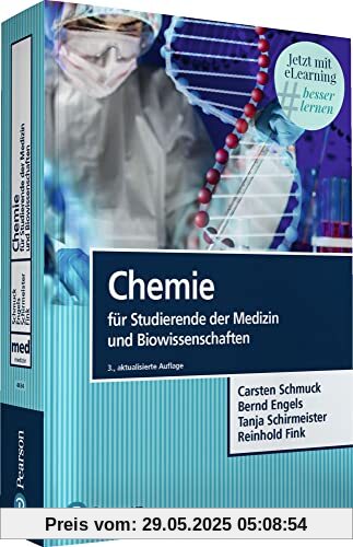Chemie für Studierende der Medizin und Biowissenschaften (Pearson Studium - Medizin)