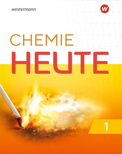 Chemie Heute - Ausgabe 2020 für das G9 in Nordrhein-Westfalen: Schulbuch 1 (Chemie heute SI: Ausgabe 2020 für das G9 in Nordrhein-Westfalen) Chemie Heute - Ausgabe 2020 für das G9 in Nordrhein-Westfalen: Schulbuch 1 (Chemie heute SI: Ausgabe 2020 für das G9 in Nordrhein-Westfalen)