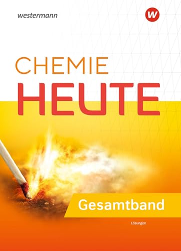 Chemie heute SI - Allgemeine Ausgabe 2023: Gesamtband Lösungen: Sekundarstufe 1 - Ausgabe 2023