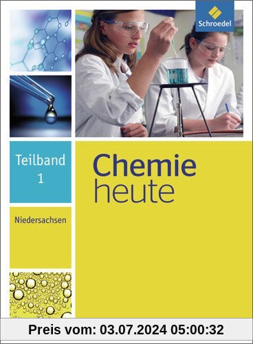 Chemie heute SI - Ausgabe 2013 für Niedersachsen: Teilband 1