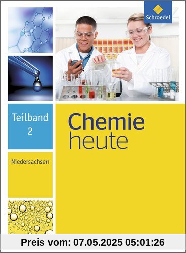Chemie heute SI - Ausgabe 2013 für Niedersachsen: Teilband 2