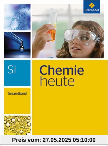 Chemie heute SI - Ausgabe 2013: Gesamtband: Sekundarstufe 1 - Ausgabe 2013 Chemie heute SI - Ausgabe 2013: Gesamtband: Sekundarstufe 1 - Ausgabe 2013