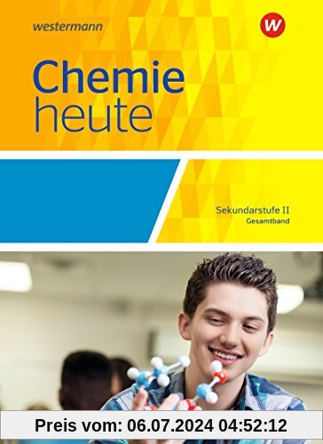 Chemie heute SII - Allgemeine Ausgabe 2018: Schülerband