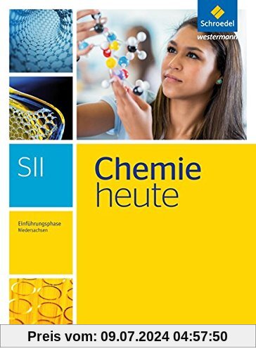Chemie heute SII - Ausgabe 2018 für Niedersachsen: Einführungsphase: Schülerband