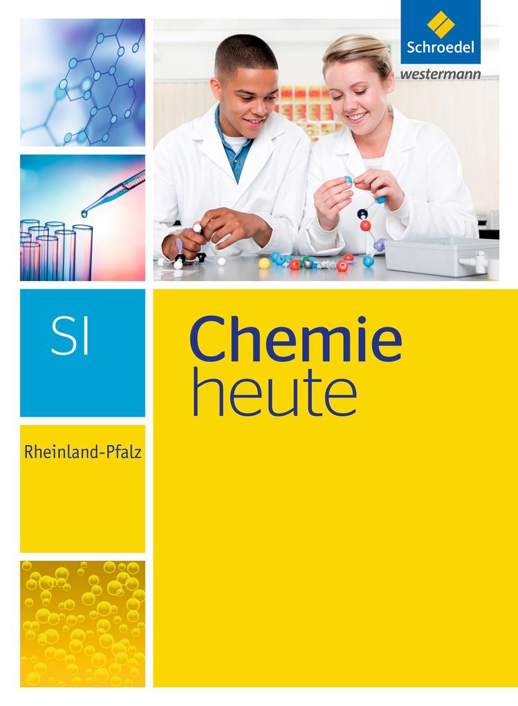 Chemie heute. Schülerband. Sekundarstufe 1. Rheinland-Pfalz von Schroedel Verlag GmbH