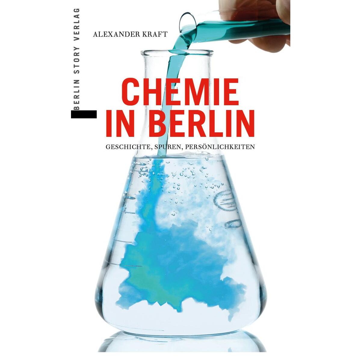 Chemie in Berlin von BerlinStory Verlag GmbH