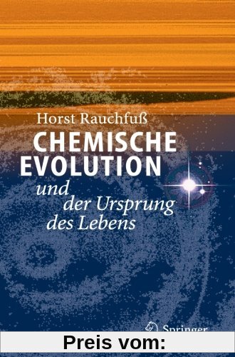 Chemische Evolution und der Ursprung des Lebens (German Edition)