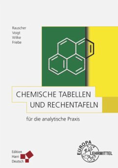 Chemische Tabellen und Rechentafeln für die analytische Praxis von Deutsch (Harri) / Europa-Lehrmittel