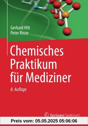Chemisches Praktikum für Mediziner (Studienbücher Chemie)