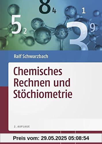 Chemisches Rechnen und Stöchiometrie