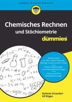 Chemisches Rechnen und Stöchiometrie für Dummies von Wiley-VCH Dummies