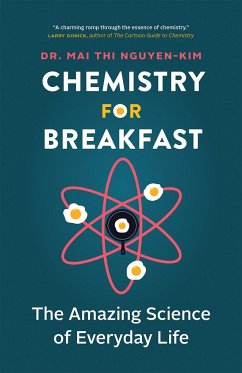 Chemistry for Breakfast von Greystone Books