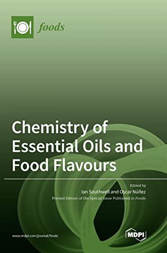 Chemistry of Essential Oils and Food Flavours von MDPI AG