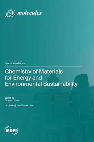 Chemistry of Materials for Energy and Environmental Sustainability von MDPI AG