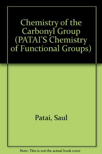 Chemistry of the Carbonyl Group (Chemistry of Functional Groups)