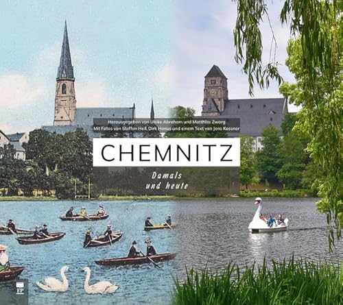 Chemnitz: Damals und heute