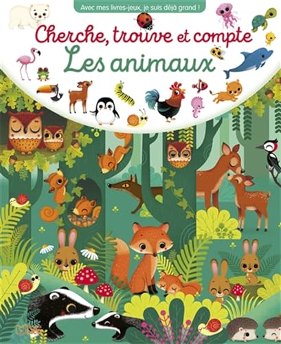 Cherche, trouve et compte Les animaux (Avec mes livres-jeux, je suis déjà grand !)