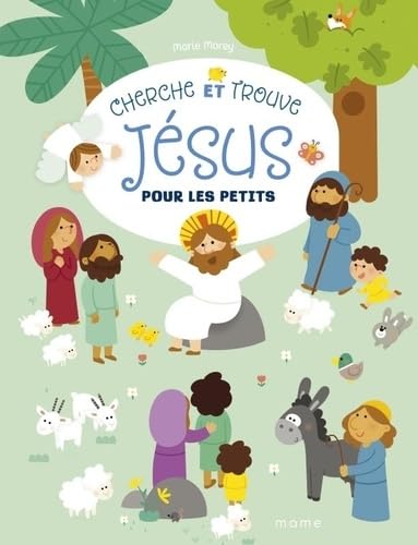 Cherche et trouve Jésus pour les petits von MAME