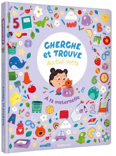Cherche et trouve des tout-petits - À la maternelle von AUZOU