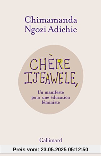 Chère Ijeawele,ou un manifeste pour une éducation féministe