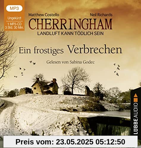 Cherringham - Ein frostiges Verbrechen: Landluft kann tödlich sein - Folge 08 . (Ein Fall für Jack und Sarah, Band 8)