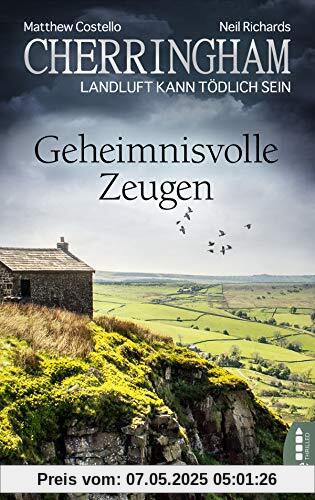 Cherringham - Geheimnisvolle Zeugen: Landluft kann tödlich sein Cherringham - Geheimnisvolle Zeugen: Landluft kann tödlich sein