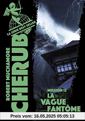 Cherub, Tome 12 : La vague fantôme