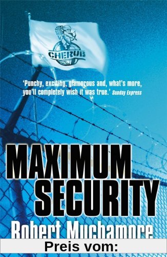 Cherub 03. Maximum Security: Bk. 3