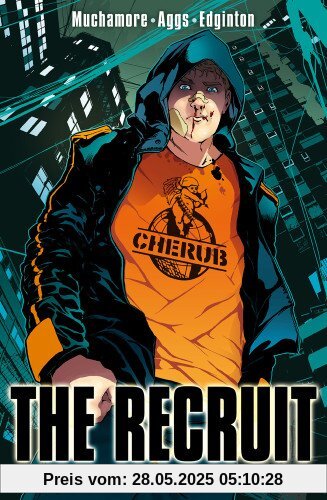 Cherub the Recruit. Graphic Novel Cherub the Recruit. Graphic Novel