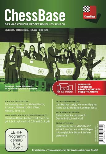 ChessBase Magazin #222 (November/Dezember 2024): Das Magazin für professionelles Schach von Chess-Base