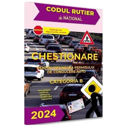 Chestionare Pentru Obtinerea Permisului De Conducere Auto Categoria B