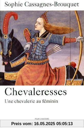 Chevaleresses : Une chevalerie au féminin