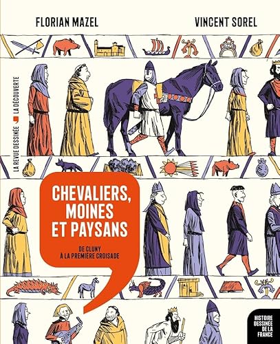 Chevaliers, moines et paysans (06): De Cluny à la première croisade