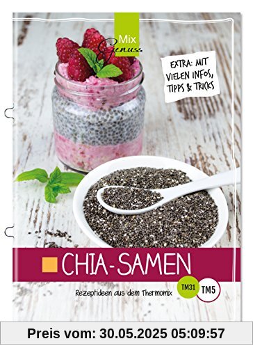 Chia-Samen: Rezeptideen aus dem Thermomix Chia-Samen: Rezeptideen aus dem Thermomix