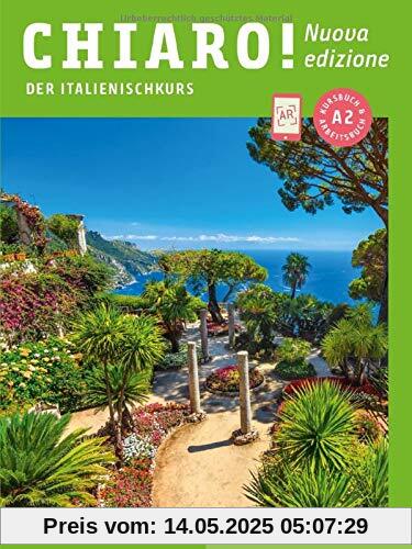 Chiaro! A2 - Nuova edizione. Der Italienischkurs - Kurs- und Arbeitsbuch mit Audios und Videos online
