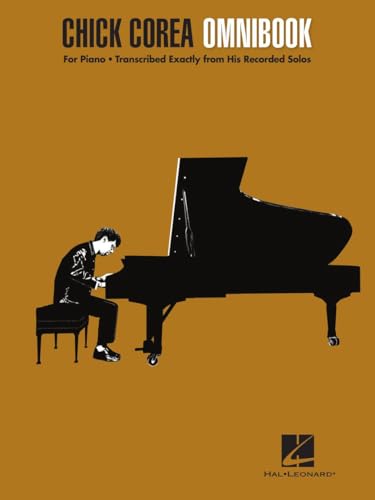 Chick Corea - Omnibook. Klavier Solo.: For Piano Transcribed Exactly from His Recorded Solos von Hal Leonard