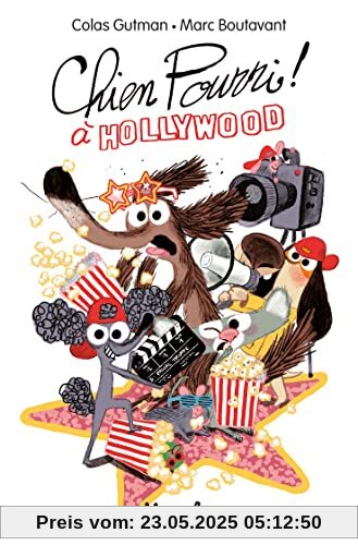 Chien Pourri à Hollywood