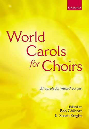 World Carols for Choirs, SATB, Chorpartitur: Vocal score (. . . for Choirs Collections) von Oxford University