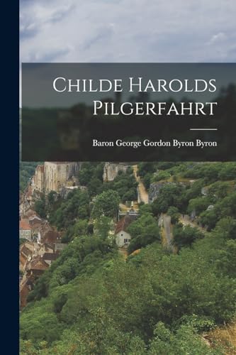 Childe Harolds Pilgerfahrt