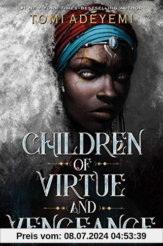 Children of Virtue and Vengeance: The Orisha Legacy 02 (Legacy of Orisha)