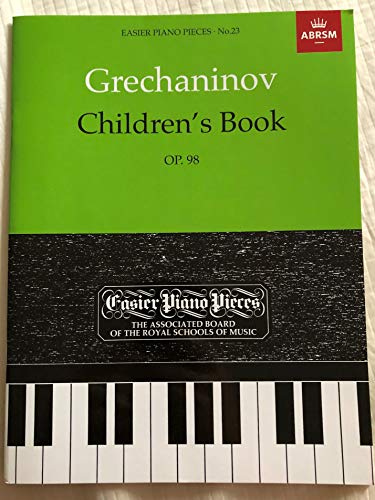 Children's Book, Op.98: Easier Piano Pieces 23 (Easier Piano Pieces (ABRSM))